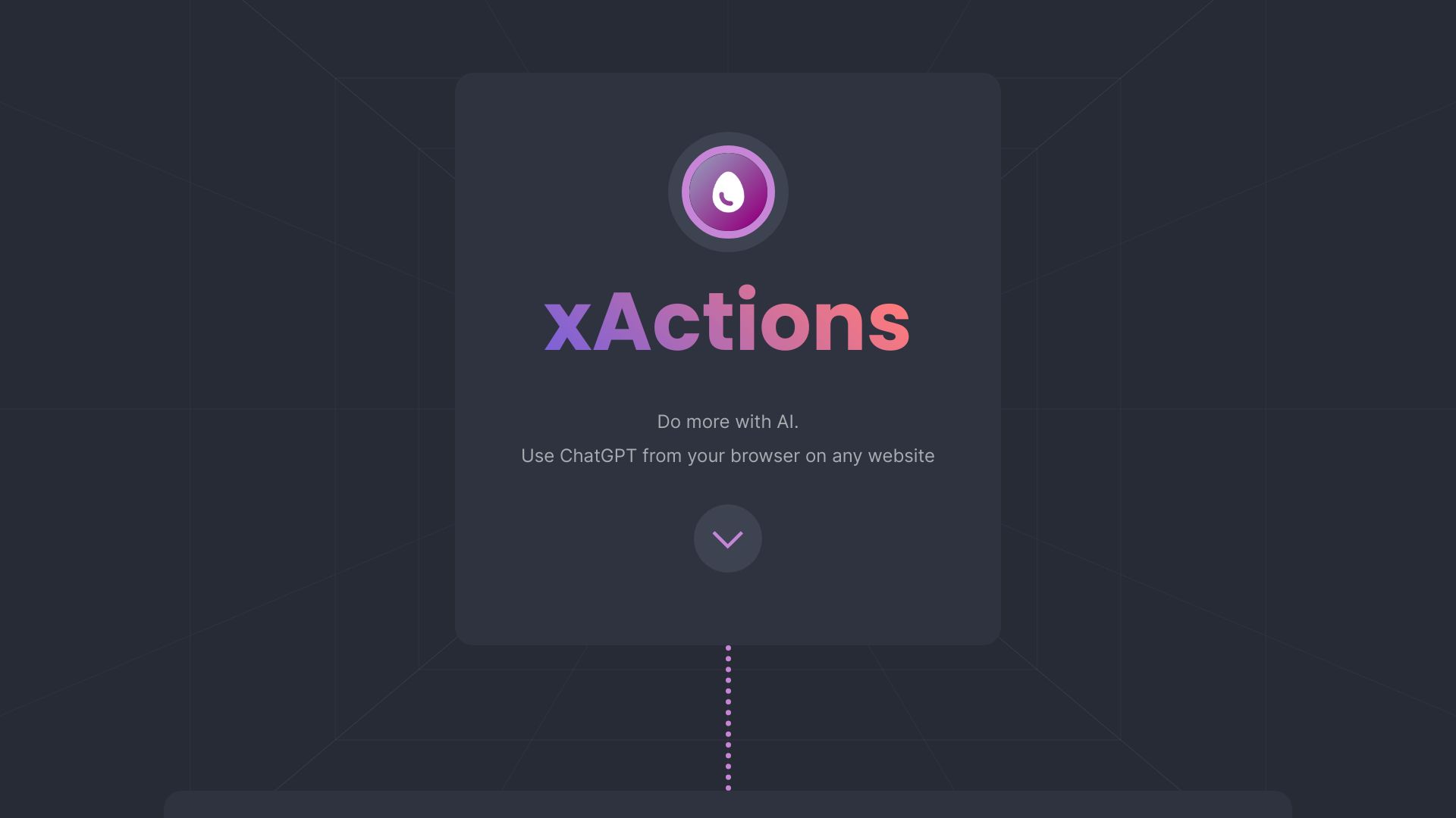 xActions – ChatGPT in a Better Way